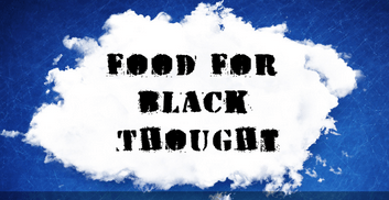Story: Food For Black&nbsp;Thought
