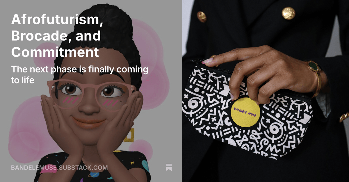 Afrofuturism, Brocade, and&nbsp;Commitment